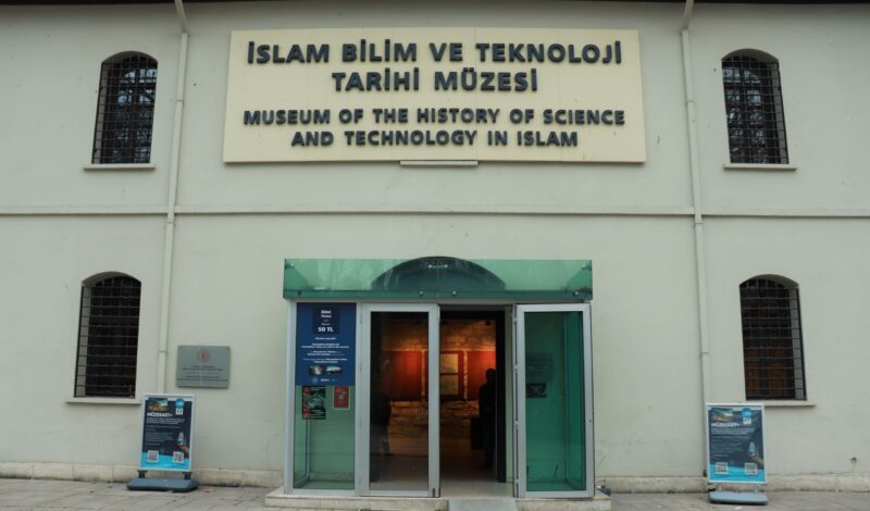 İslam Bilim Ve Teknoloji Tarihi Müzesi(Özel Haber)