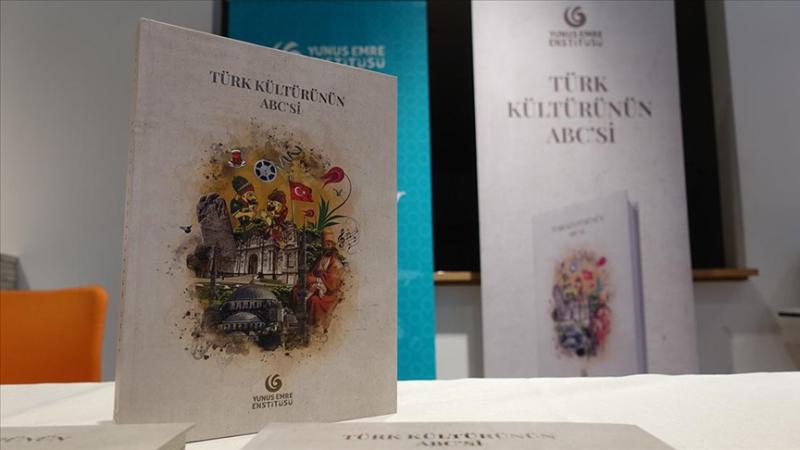 “Türk Kültürünün ABC’si” farklı ülkelerde okurların ilgisine sunulacak