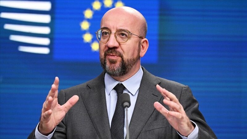 AB Konseyi Michel: Ukrayna’yı desteklemek en yüksek önceliğimiz