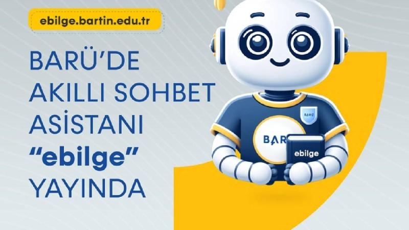 Bartın Üniversitesinde akıllı sohbet asistanı “ebilge” uygulaması geliştirildi