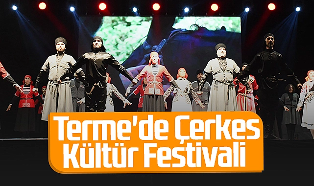 Terme’de Çerkes Kültür Festivali