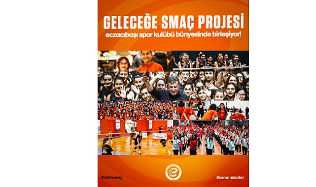 Geleceğe Smaç Projesi’nde yeni dönem 