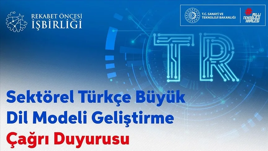 50 milyon liraya kadar hibe verilecek Türkçe Büyük Dil Temel Modeli Sektörel Uyarlama Projesi Çağrısı açıldı
