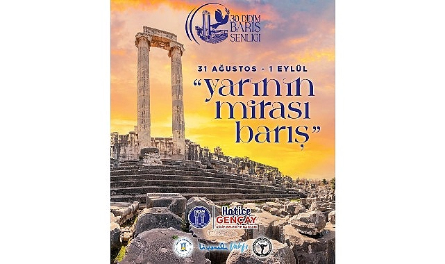 30. Didim Barış Şenliği Başlıyor: “Yarının Mirası; Barış”