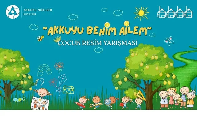 Akkuyu Nükleer A.Ş., Ulusal Çocuk Resim Yarışması’nı başlatıyor