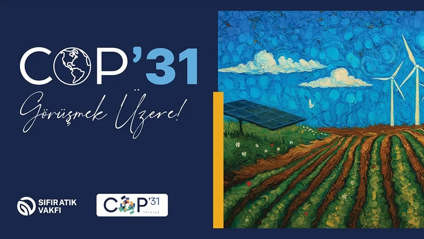 Türkiye, sıfır atık vizyonu ve iklim diplomasisiyle küresel liderliğe yürüyor