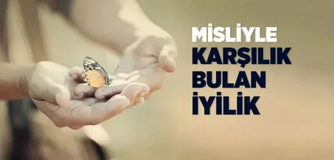 İyiliğin gerçek gücü niyette saklı!