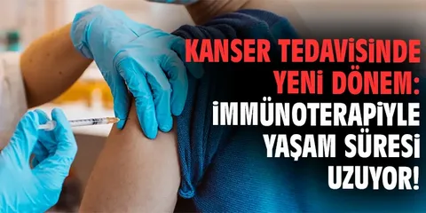 Kanser Tedavisinde Çığır Açan Yaklaşım: İmmünoterapi