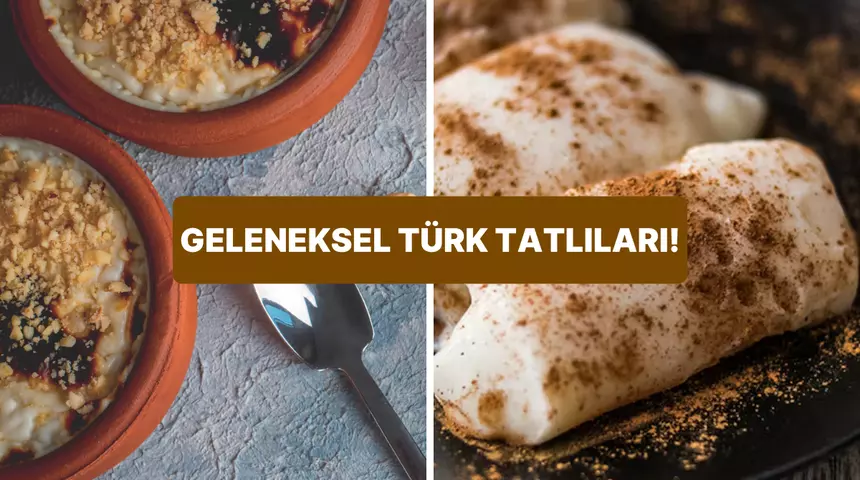 Asırlardır damaklarımızı tatlandıran 9 Türk tatlısının hikayesi