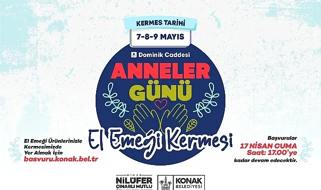 Anneler Günü El Emeği Kermesi’ne başvurular başladı