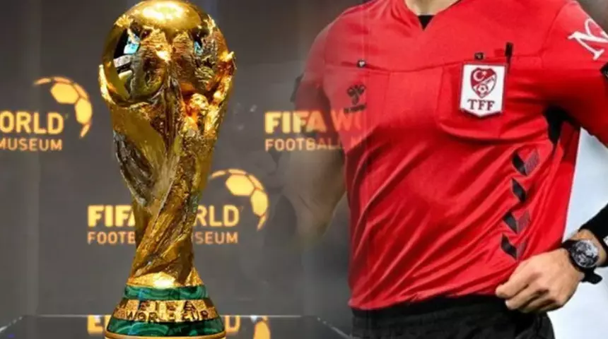 Türk hakemliği için büyük şok!. 2026 Dünya Kupası’nda görev alacak hakemler açıklandı!