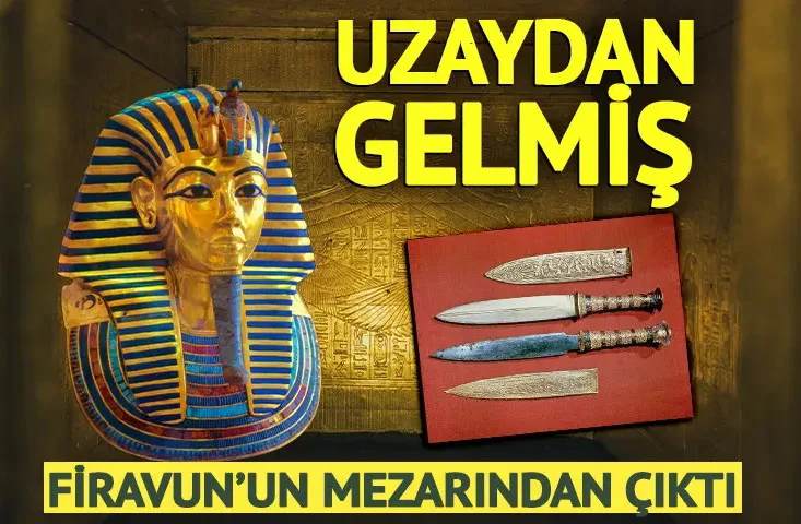 Firavun’un mezarından çıkan hançer uzaydan mı geldi!