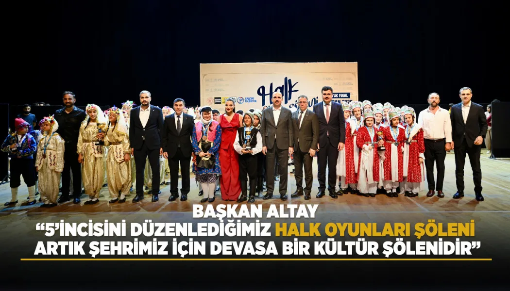 Başkan Altay: “5’incisini Düzenlediğimiz Halk Oyunları Şöleni Artık Şehrimiz İçin Devasa Bir Kültür Şölenidir”